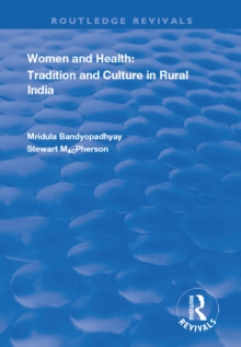 Women and Health : Tradition and Culture in Rural India