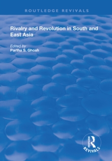 Rivalry and Revolution in South and East Asia