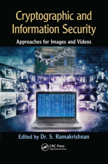 Cryptographic and Information Security Approaches for Images and Videos