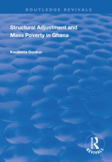 Structural Adjustment and Mass Poverty in Ghana