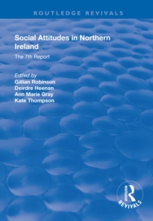 Social Attitudes in Northern Ireland : The 7th Report 1997-1998