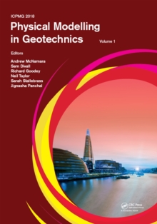 Physical Modelling in Geotechnics, Volume 1 : Proceedings of the 9th International Conference on Physical Modelling in Geotechnics (ICPMG 2018), July 17-20, 2018, London, United Kingdom