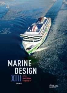 Marine Design XIII, Volume 2 : Proceedings of the 13th International Marine Design Conference (IMDC 2018), June 10-14, 2018, Helsinki, Finland