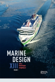 Marine Design XIII, Volume 1 : Proceedings of the 13th International Marine Design Conference (IMDC 2018), June 10-14, 2018, Helsinki, Finland