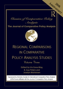 Regional Comparisons in Comparative Policy Analysis Studies : Volume Three