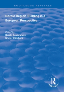 Nordic Region-Building in a European Perspective