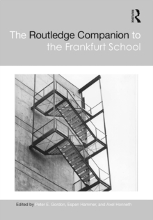 The Routledge Companion to the Frankfurt School