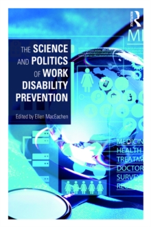 The Science and Politics of Work Disability Prevention