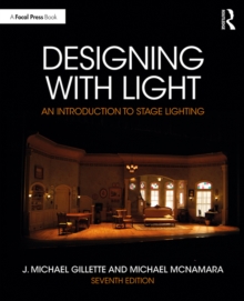 Designing with Light : An introduction to Stage Lighting