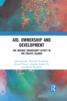 Aid, Ownership and Development : The Inverse Sovereignty Effect in the Pacific Islands