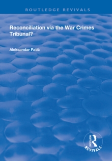 Reconciliation Via the War Crimes Tribunal?