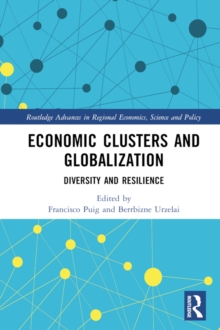 Economic Clusters and Globalization : Diversity and Resilience