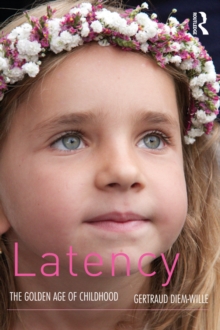 Latency : The Golden Age of Childhood