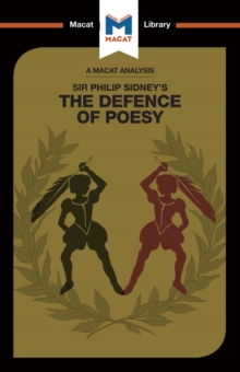 An Analysis of Sir Philip Sidney's The Defence of Poesy