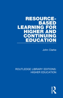 Resource-Based Learning for Higher and Continuing Education