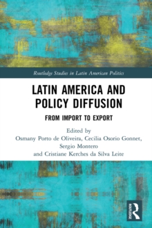 Latin America and Policy Diffusion : From Import to Export