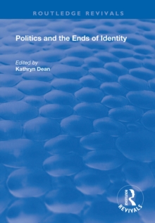 Politics and the Ends of Identity