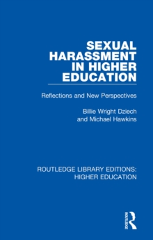 Sexual Harassment in Higher Education : Reflections and New Perspectives