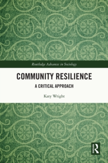 Community Resilience : A Critical Approach