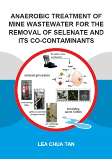 Anaerobic Treatment of Mine Wastewater for the Removal of Selenate and its Co-Contaminants