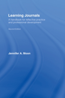 Learning Journals : A Handbook for Reflective Practice and Professional Development