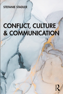 Conflict, Culture and Communication