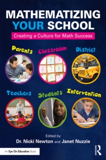 Mathematizing Your School : Creating a Culture for Math Success