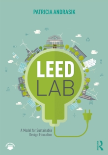 LEED Lab : A Model for Sustainable Design Education