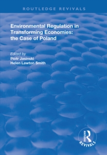 Environmental Regulation in Transforming Economies: The Case of Poland