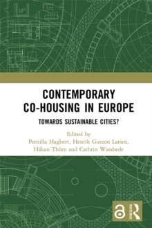 Contemporary Co-housing in Europe : Towards Sustainable Cities?