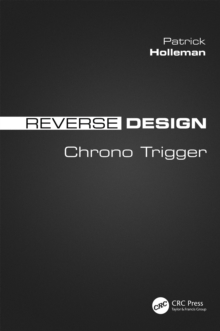 Reverse Design : Chrono Trigger