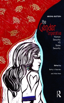 The Gender Imperative : Human Security vs State Security