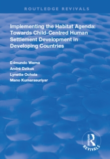 Implementing the Habit Agenda : Towards Child-centred Human Settlement Development in Developing Countries