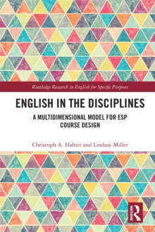 English in the Disciplines : A Multidimensional Model for ESP Course Design