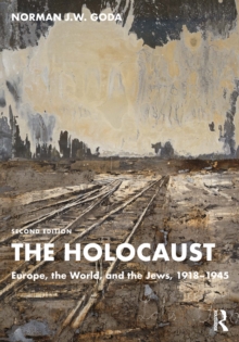 The Holocaust : Europe, the World, and the Jews, 1918-1945