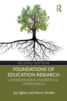 Foundations of Education Research : Understanding Theoretical Components