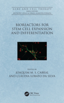 Bioreactors for Stem Cell Expansion and Differentiation