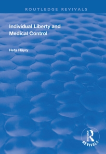 Individual Liberty and Medical Control