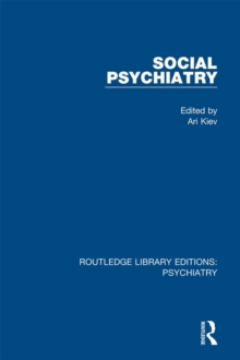 Social Psychiatry : Volume 1