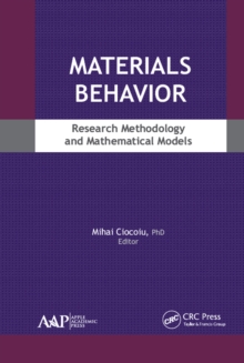 Materials Behavior : Research Methodology and Mathematical Models