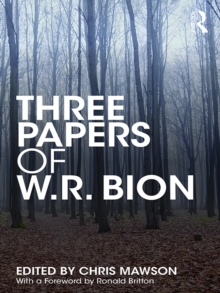 Three Papers of W.R. Bion