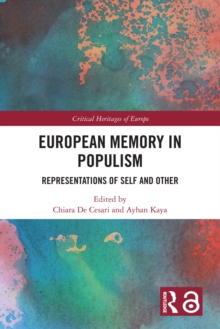 European Memory in Populism : Representations of Self and Other