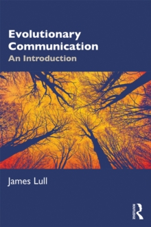 Evolutionary Communication : An Introduction