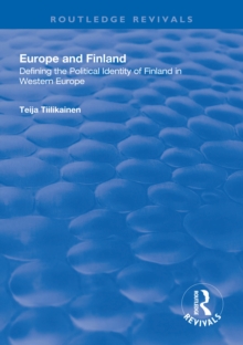 Europe and Finland : Defining the Political Identity of Finland in Western Europe