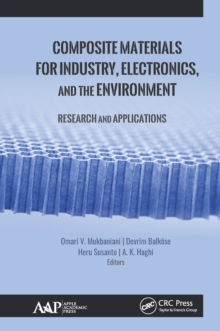 Composite Materials for Industry, Electronics, and the Environment : Research and Applications