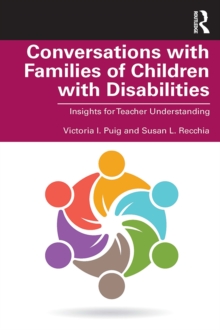 Conversations with Families of Children with Disabilities : Insights for Teacher Understanding