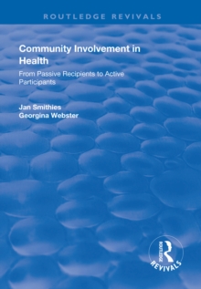 Community Involvement in Health : From Passive Recipients to Active Participants