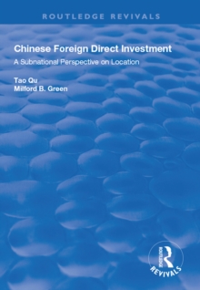 Chinese Foreign Direct Investment : A Subnational Perspective on Location