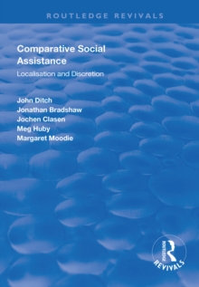 Comparative Social Assistance : Localisation and Discretion