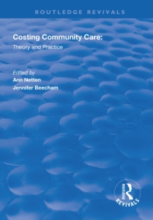 Costing Community Care : Theory and Practice